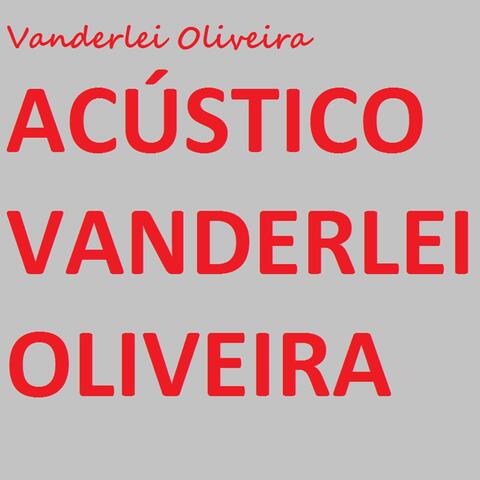 Acústico Vanderlei Oliveira