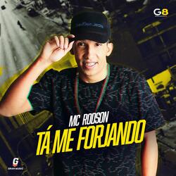 Tá Me Forjando