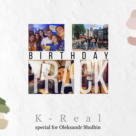 Birthday Track (Special for Oleksandr Shulhin)