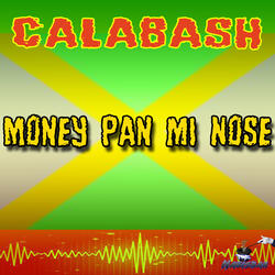 Money Pan Mi Nose