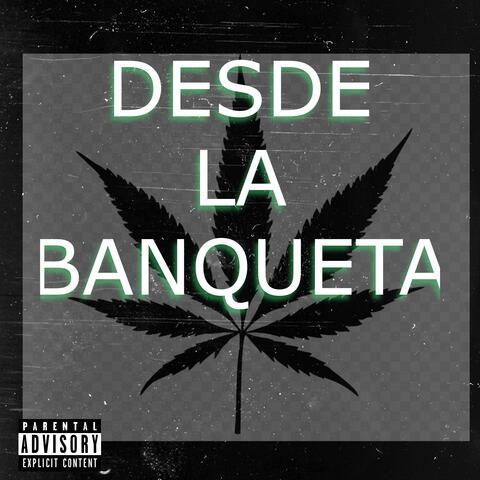 Desde la Banqueta