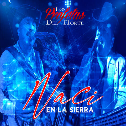 Nací en la Sierra