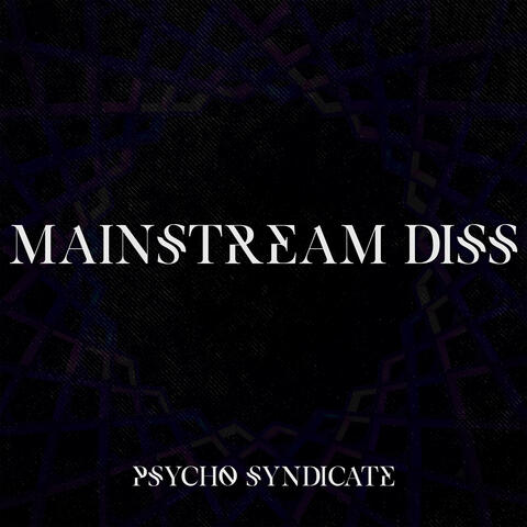 Mainstream Diss