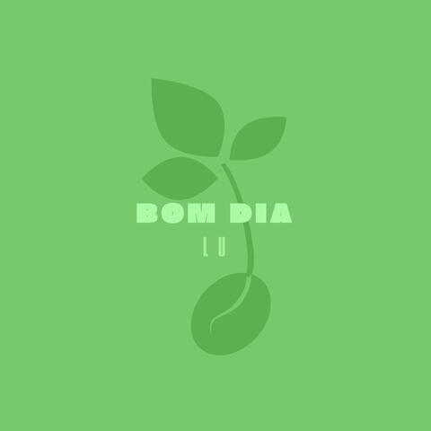 Bom Dia