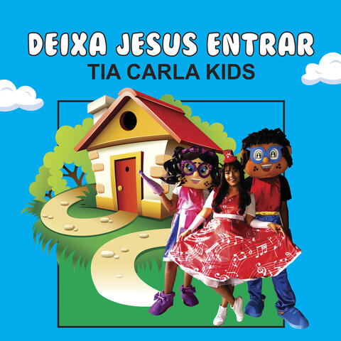 Deixa Jesus Entrar