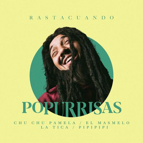 Popurrisas 1:  Chu  Chu Pamela / El Masmelo / La Tica / Pi Pi Pi Pi