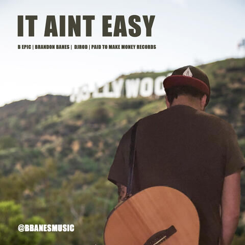 It Aint Easy