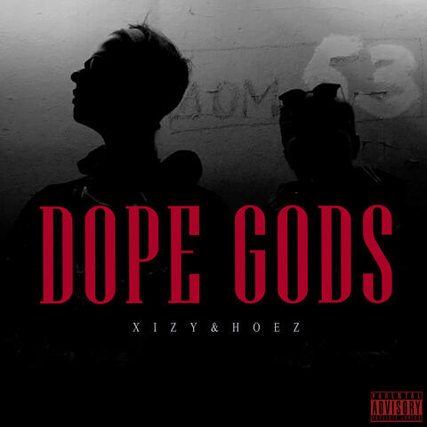 Dope Gods