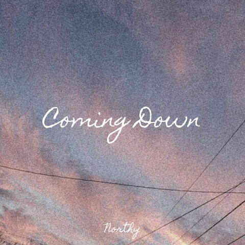 Coming Down