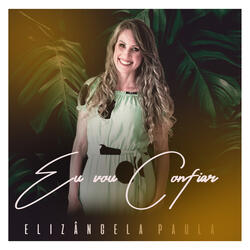Eu Vou Confiar