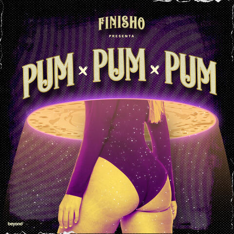 Pum Pum Pum