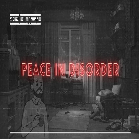 Peace In Disorder