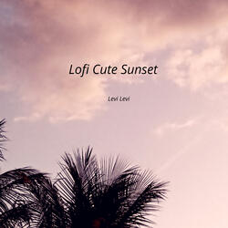 Lofi Cute Sunset