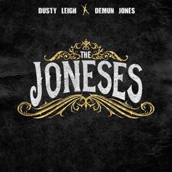 The Joneses (Feat. Demun Jones)