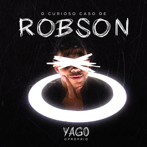 O Curioso Caso de Robson