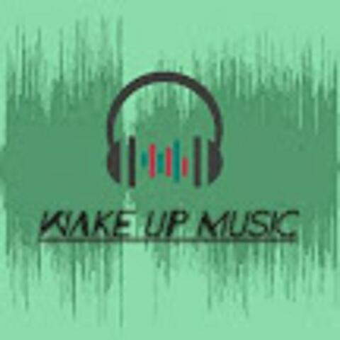 Wake Up Music