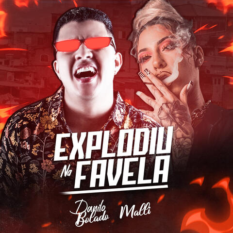 Explodiu na Favela
