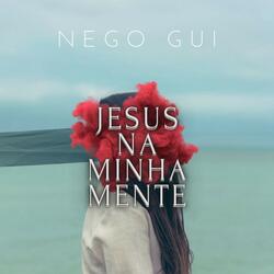 Jesus na Minha Mente