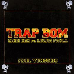 Trap Bom