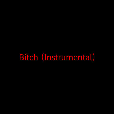 Bitch
