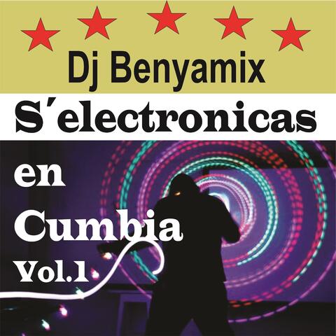 S´electronicas en Cumbia, Vol. 1