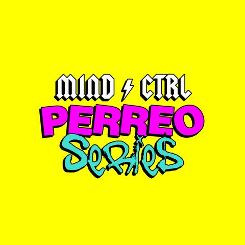 Perreo Series