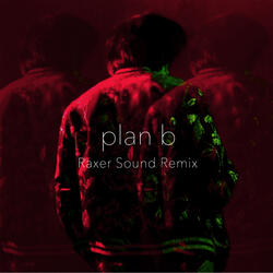 Plan B