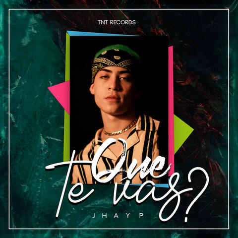¿Que Te Vas?