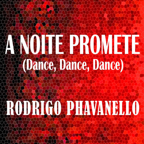 A Noite Promete (Dance, Dance, Dance)
