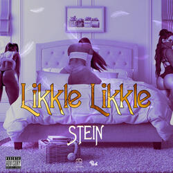 Likkle Likkle - Explicit