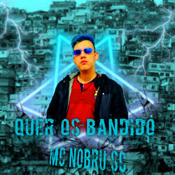 Quer os Bandido