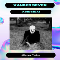 Acid Mexi