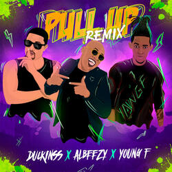 Pull Up Remix