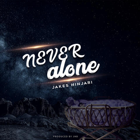 Never Alone