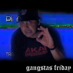 Gangstas Friday Instrumental