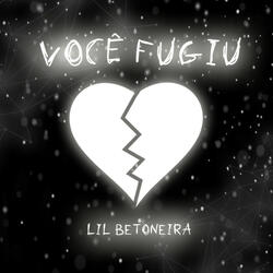 Você Fugiu