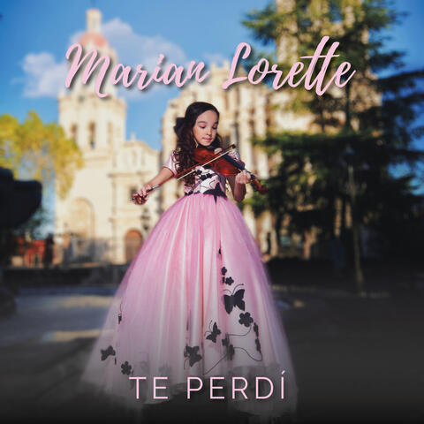 Te Perdí