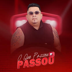 O Que Passou Passou