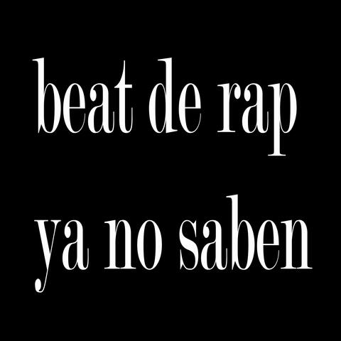 Beat de Rap Ya No Saben