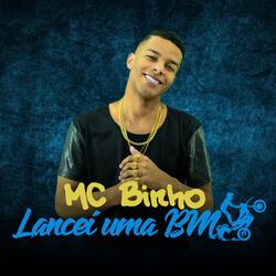 Lancei uma Bm