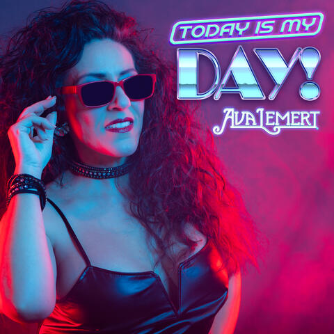 Today Is My Day!