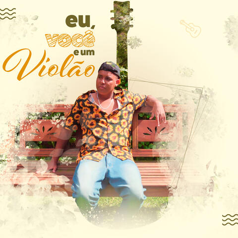 Eu, Você e um Violão