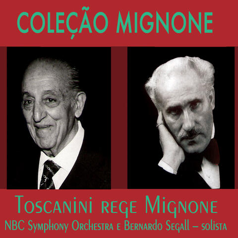 Coleção Mignone, Vol. 14: Toscanini Rege Mignone