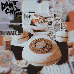 Don't Call Me