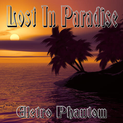 Lost in Paradise
