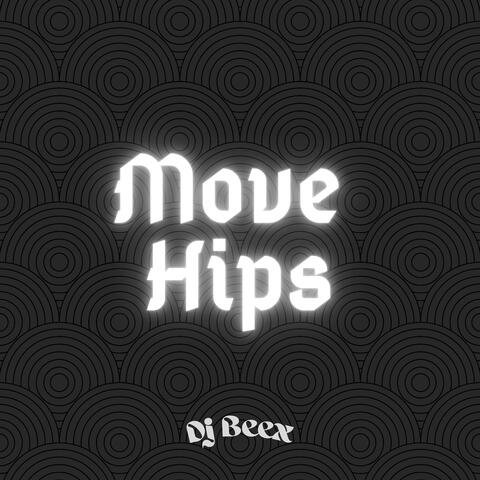 Move Your Hips