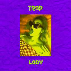 Trap Lady