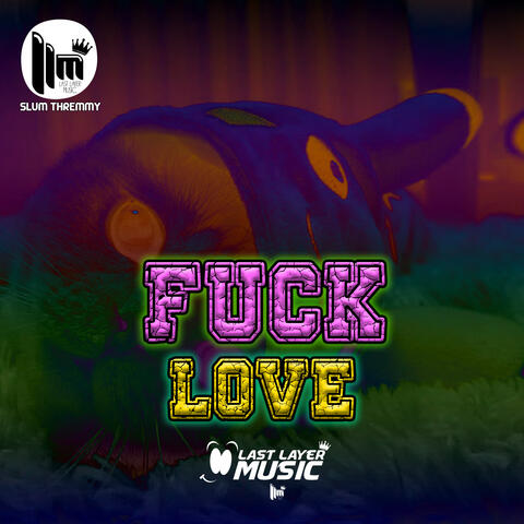 Fuck Love