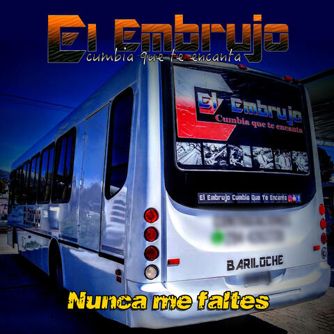 Nunca Me Faltes