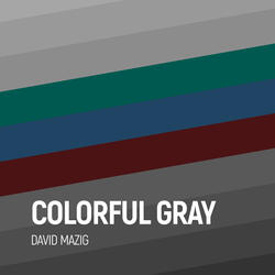 Colorful Gray